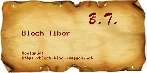 Bloch Tibor névjegykártya